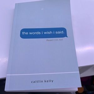 the words i wish i said - caitlin kelly